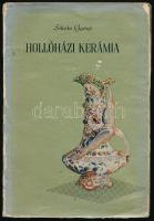 Sikota Győző: Hollóházi kerámia. Bp.,1961, Műszaki. Fekete-fehér és színes fotókkal illusztrálva, egy lapon 'kerámiajegyekkel.' Kiadói kopott papírkötés. Megjelent 1600 példányban.