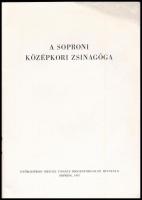 Scheiber Sándor: A soproni középkori zsinagóga. Sopron, 1963., "Győr-Sopron M. Tanács Idegenfor...