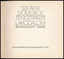Szilágyi Domokos: Tengerparti lakodalom. Hátrahagyott versek. Összeáll.: H. Nagy Mária. Kolozsvár/Na...