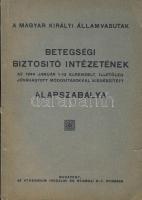 1944 Magyar kir. Államvasutak Betegségi Biztosító Intézetének alapszabálya
