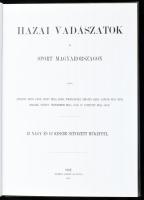 Andrásy Manó-Orczy Béla et al.: Hazai vadászatok és sport Magyarországon. Somorja, 2006, Méry Ratio ...