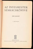 Magyar Elek: Az ínyesmester szakácskönyve. Bp., 1932, Athenaeum, 510+1 p. Kiadói egészvászon-kötés, ...