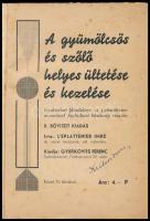 L'Eplattenier Imre: A gyümölcsös és szőlő helyes ültetése és kezelése. Székesfehérvár,(1938),Gy...