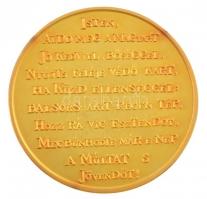 1996. "Magyarország halma - Millenium 1896 - A Honfoglalás emlékére 1996" aranyozott Cu em...