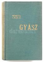 Németh László: Gyász. Bp., 1944, Franklin-Társulat, 275+(1) p. Aranyozott egészvászon-kötésben, fakó gerinccel.