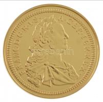 DN "Magyar aranypénzek utánveretben - Lotharingiai Ferenc dukát" aranyozott Ag emlékérem k...