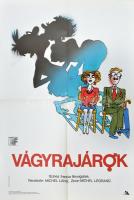 1988 Hérics Nándor (1956- ): Vágyrajárók, filmplakát, hajtva, 82x56 cm