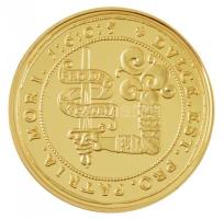 DN "Magyar aranypénzek utánveretben - Bocskai István 10 dukát" aranyozott Ag emlékérem kap...