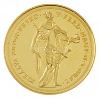 DN "Magyar aranypénzek utánveretben - V. Ferdinánd dukát" aranyozott Ag emlékérem kapszulá...