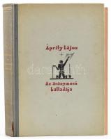 Áprily Lajos: Az aranymosó balladája. A szerző, Áprily Lajos (1887-1967) költő,műfordító által aláír...