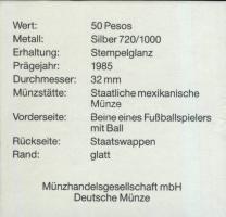 Mexikó 1985. 50P Ag "Mexikói Labdarúgó VB-lábak, labda" T:BU Tanúsítvánnyal!