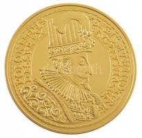 DN "Történelmi aranypénzek - III. Zsigmond 10 dukát, 1588" aranyozott rézötvözet utánveret...
