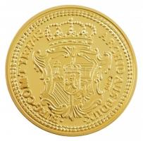 DN Történelmi aranypénzek - Mária Terézia 1 dukát, prágai veret, 1743 aranyozott rézötvözet utánveret COPY beütéssel, kapszulában (26,30g/38mm) T:PP