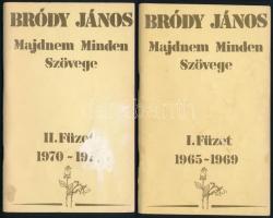 Bródy János Majdnem Minden Szövege. I-II. füzet. Bp., 1986, Edito Musica. Kiadói tűzött papírkötés, kissé foltos, sérült borítóval. Mindkét füzet Bródy János által dedikált ill. aláírt!
