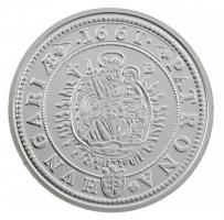 DN Magyarok Kincstára - I. Lipót 15 krajcár 1661 ezüstözött rézötvözet utánveret tanúsítvánnyal, kapszulában (30mm) T:PP kis patina