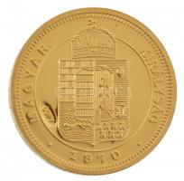 DN "Magyarok Kincstára - Ferenc József dukát, 1870" aranyozott rézötvözet utánveret "COPY" beütéssel, tanúsítvánnyal, kapszulában (22mm) T:PP kis karc
