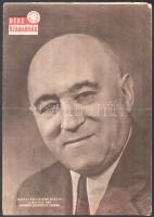 1945 Jövendő I. évf. 3., 12.,17 sz. + 1952 Béke és Szabadság képes hetilap. III. évf. 10. sz. Kopott...