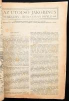 Arthur Conan Doyle 2 műve: 

Arthur Conan Doyle: A fehér csapat I-II. köt. Ford.: Früchtl Ede. Bp....