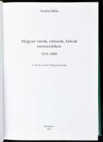 Szalai Béla: Magyar várak, városok, falvak metszeteken 1515-1800. I. köt.: A mai Magyarország. Bp., ...