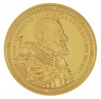 DN Történelmi aranypénzek - III. Zsigmond 100 dukát, 1621 aranyozott Cu-Ni utánveret COPY beütéssel (20g/38,61mm) T:PP