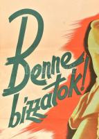 1943 Légrády Sándor (1906-1987): Benne bízzatok! plakát, Klösz Gy. és Fia, hajtott, 83×60 cm