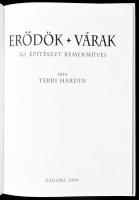 Terri Hardin: Erődök. Várak. Az építészet remekművei. Bp., 1999., Zagora. Gazdag képanyaggal illuszt...