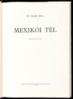 Gy. Szabó Béla: Mexikói tél. Útivázlatok. Kolozsvár-Napoca, 1974, Dacia Könyvkiadó. Színes képekkel ...