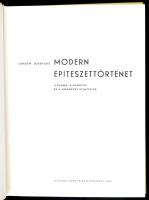 Jürgen Joedicke: Modern építészettörténet. A forma, a funkció és a szerkezet szintézise. Bp., 1961.,...