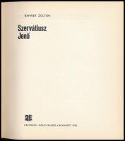 Banner Zoltán: Szervátiusz Jenő. Bukarest, 1976, Kriterion. A művész munkáinak reprodukcióival illus...