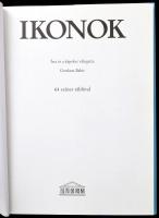 Gordana Babic: Ikonok. Bp., 1999., Saxum. Kiadói kartonált papírkötés, kiadói papír védőborítóban