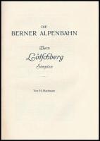 Hartmann, H.: Die Berner Alpenbahn. Bern, Lötschberg, Simplon. Kiadói papírkötés, térképmelléklettel...