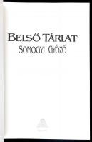 Somogyi Győző. Belső Tárlat. Szerk.: Dvorszky Hedvig és Turcsány Péter. Bp., 1993., Kráter Műhely Eg...