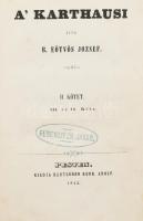 Eötvös József, B(áró): A' karthausi. I-II. kötet. Első kiadás!
Pesten, 1842, Hartleben Konrád ...