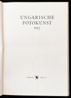 Dr. Vajda Ernő: Ungarische Fotokunst 1962. Bp., 1962, Corvina. Gazdag fekete-fehér képanyaggal. Néme...