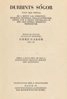 [Gárdonyi Géza] Göre Gábor: Durbints sógor. Gárdonyi Géza munkái. Bp., é.n., Dante, 112 p. Kiadói do...