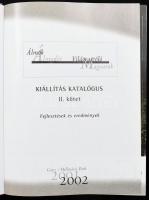 Álmok Álmodói - Világraszóló Magyarok. Kiállítási katalógus. I-II. köt. Szerk.: Eleőd Ákos, Szegő Gy...