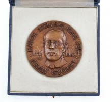 Lapis András (1942-) 1985. "Bátor szellem, igaz szív - Király György" kétoldalas Br emléké...