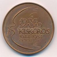 Lapis András (1942-) 1984. "Petőfi Sándor / 40 éve szabad Kiskőrös 1944-1984 október 31" k...