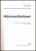 Pataki Gábor: Művészettörténet III. köt. Bp.,1999,Nemzeti Tankönyvkiadó. Gazdag képanyaggal illusztr...