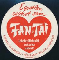 1935 Egyetlen csókot sem Fan-Tai leheletillatosító cukorka nélkül! , szign. Káldor, reklámcímke d:12 cm