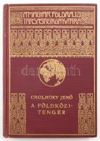 Cholnoky Jenő (1870-1950): A Földközi-tenger. A Magyar Földrajzi Társaság Könyvtára. Bp., [1939], Fr...