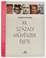 Edward Lucie-Smith: XX. századi művészek élete. Bp., 2000, Glória. Gazdag képanyaggal illusztrált.Kiadói kartonált papírkötés.