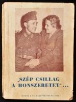 Szép csillag a honszeretet... MNDSZ olvasókörök 4. könyve. Bp., [1951], Magyar Nők Demokratikus Szövetsége Népművelési Osztálya (Szikra-ny.), 264 p. Kiadói papírkötés, foltos borítóval, helyenként foltos lapokkal.