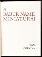 A Bábur-Náme miniatúrái. Az előszót írta és a képket vál.: Hamid Szulejmán. Ford.: Egyed Edit. Taske...