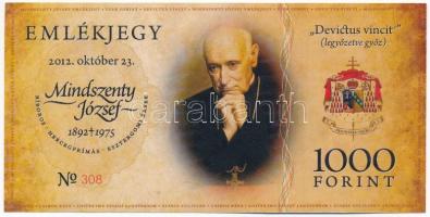 2012. 1000Ft "Mindszenty József Emlékjegy" T:I