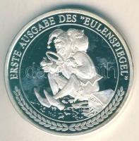 NDK DN "Az Eulenspiegel első kiadása" Ag 20,3g T:PP