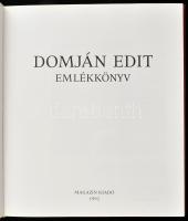 Domján Edit emlékkönyv. Szerk.: B. Fábri Magda. Bp., 1992, Magazin Kiadó. Fekete-fehér fotókkal illu...