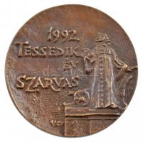 Várhelyi György (1942-) 1992. Tessedik év - Szarvas / Országos Fásítási Mozgalom 1992-1996 bronz emlékplakett (60mm) T:2 patina