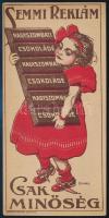 cca 1910-1920 Semmi reklám, csak minőség, Nagyszombati csokoládé számolócédula, Földes Imre (1881-1948) grafikájával, Bp., Franklin-ny.