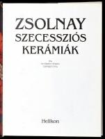 Csenkey Éva: Zsolnay szecessziós kerámiák. Bp., 1992, Helikon. Rendkívül gazdag képanyaggal illusztr...